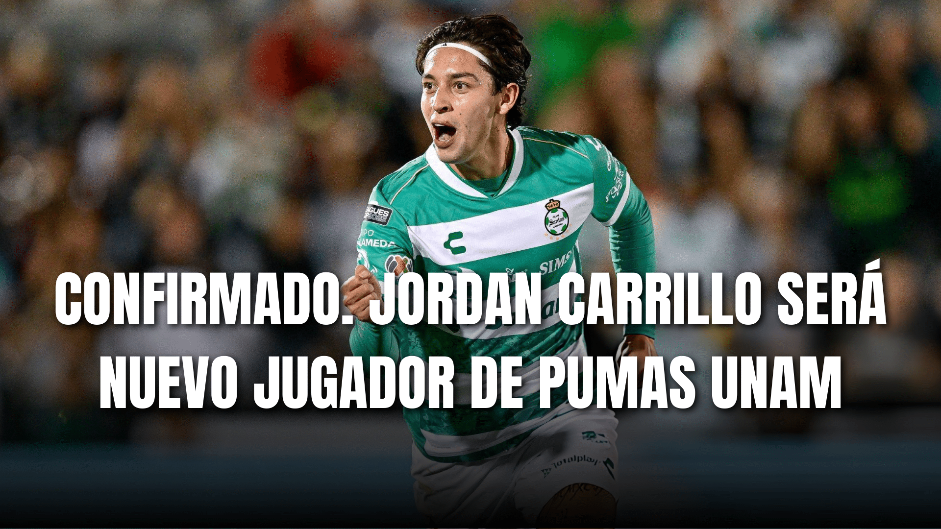 PORTADA_Confirmado Jordan Carrillo será nuevo jugador de Pumas UNAM