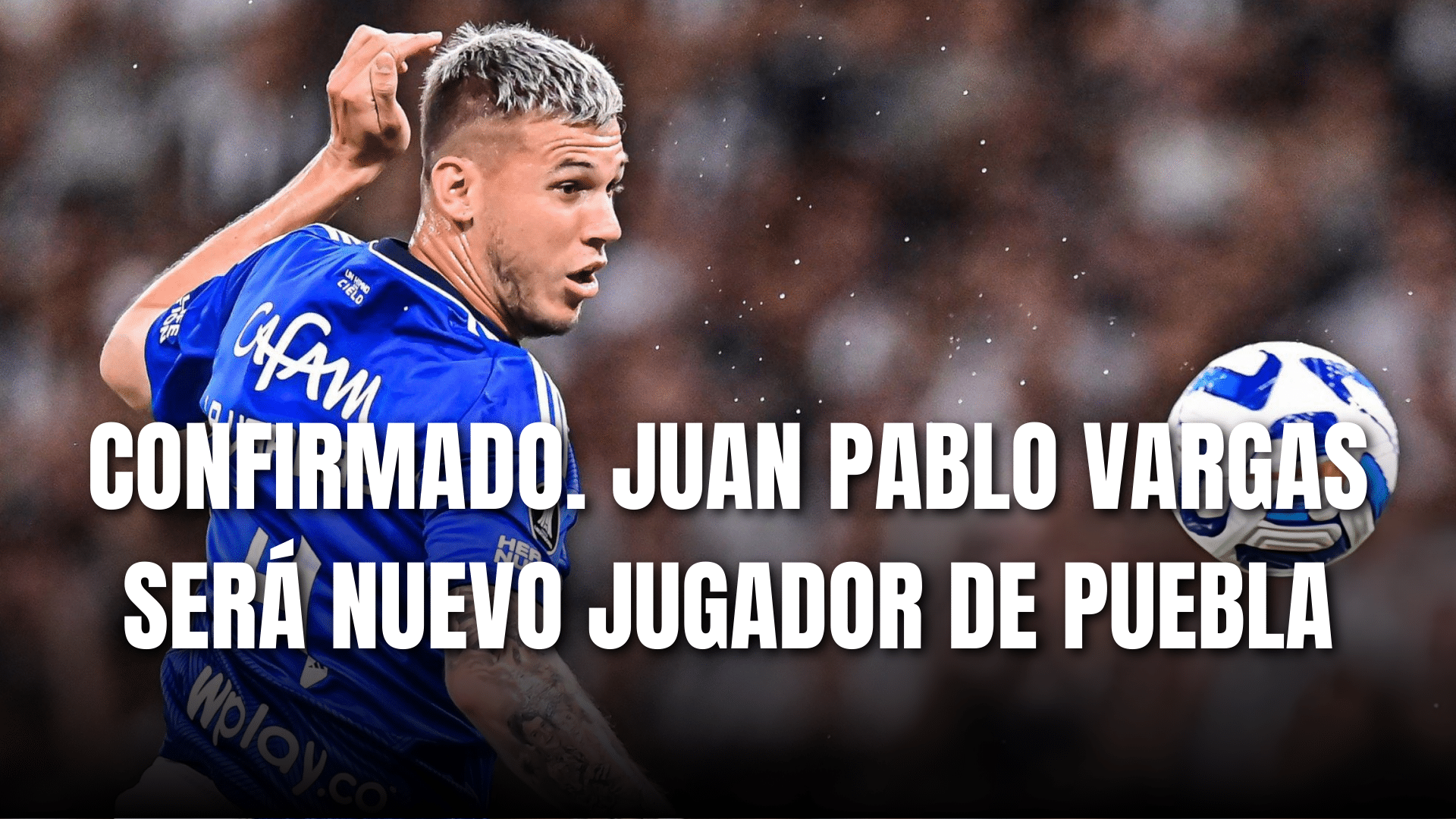 PORTADA_Confirmado Juan Pablo Vargas será nuevo jugador de Puebla