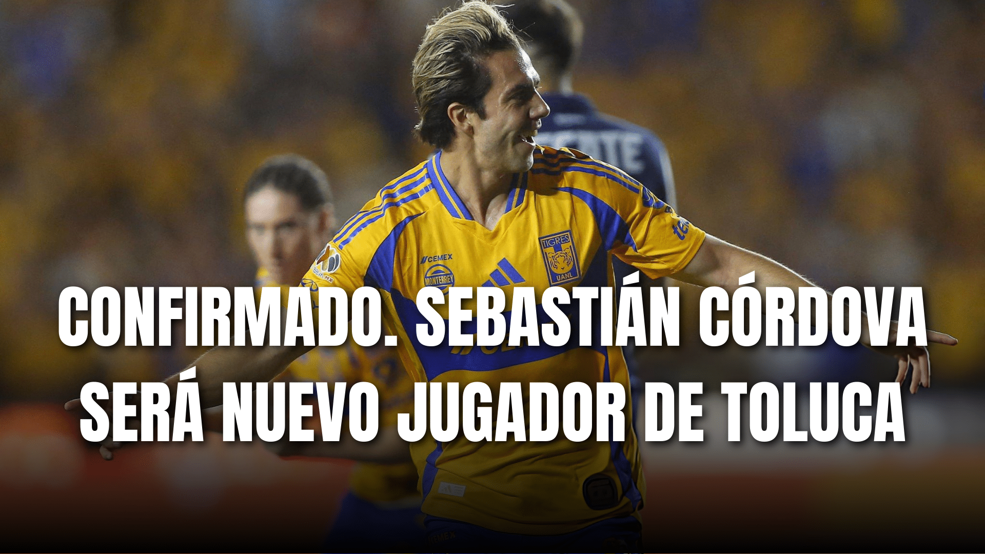 PORTADA_Confirmado Sebastián Córdova será nuevo jugador del Toluca