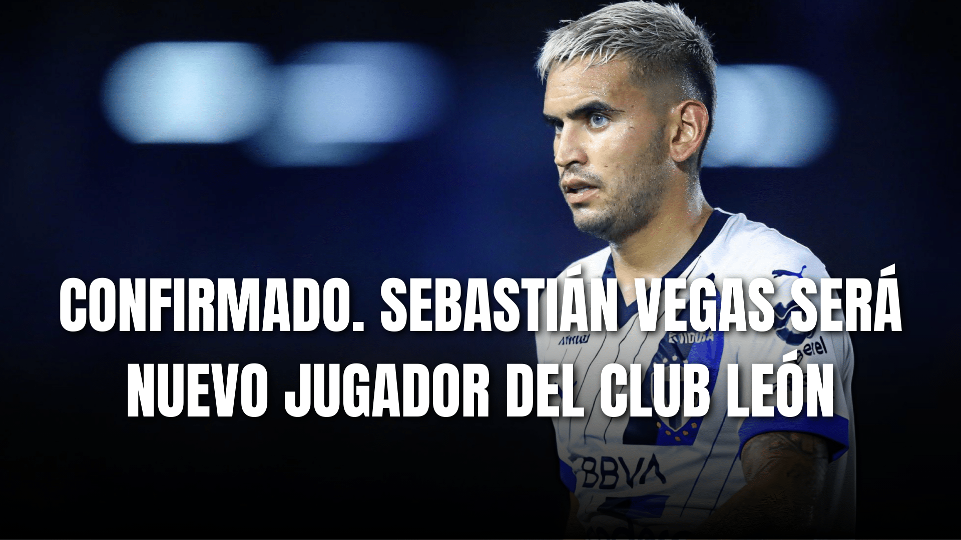 PORTADA_Confirmado Sebastián Vegas será nuevo jugador del Club León