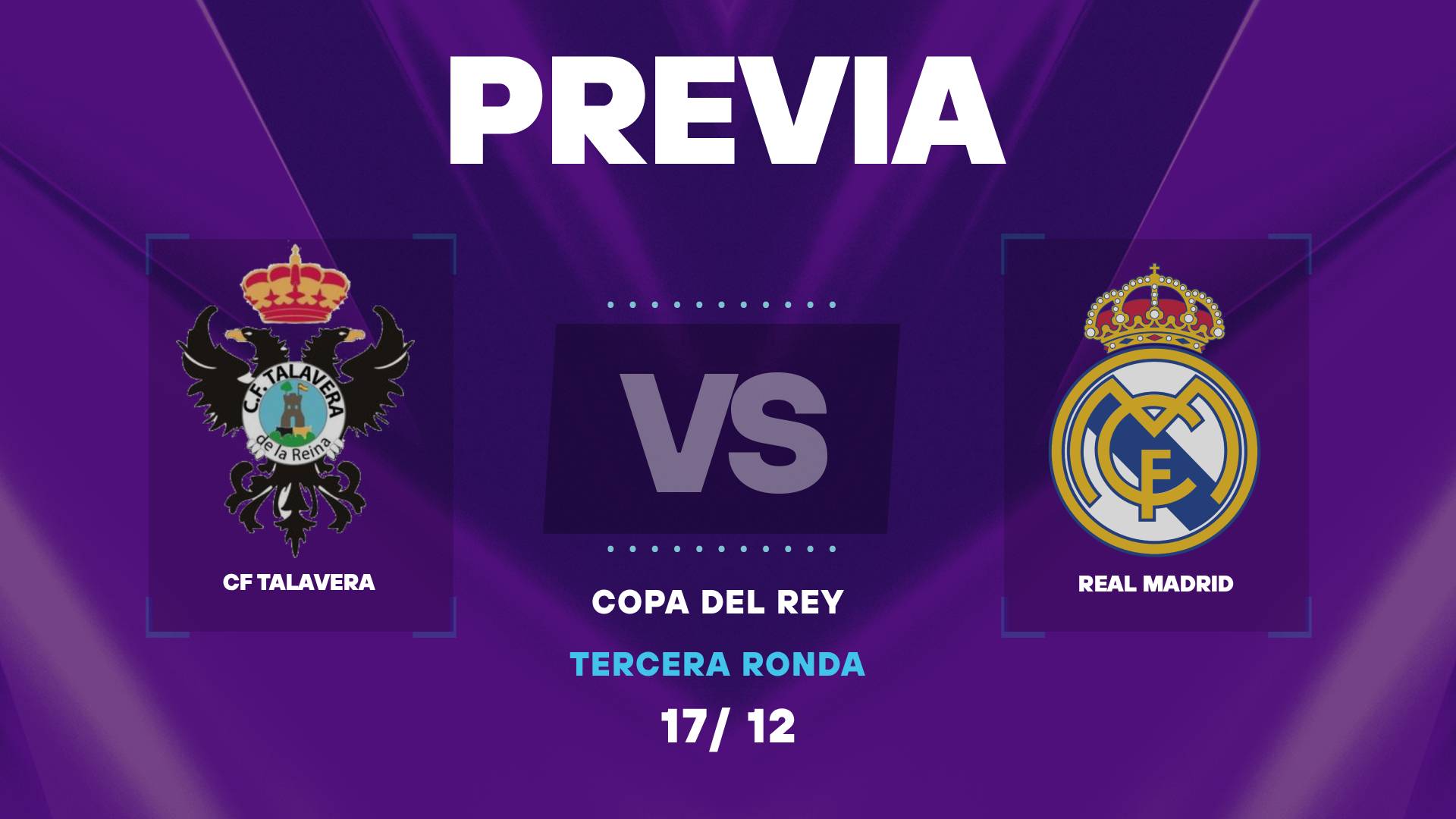 Talavera vs Real Madrid: cuando juegan y horarios del partido de la Copa del Rey