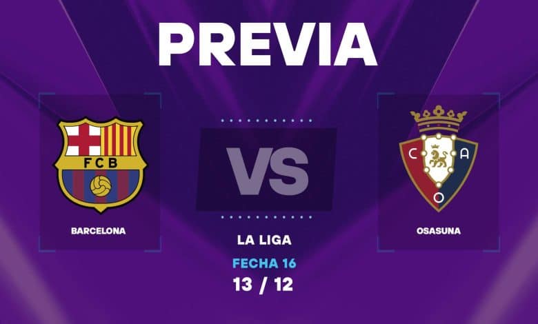 Barcelona vs Osasuna: cuando juegan y donde ver el partido por La Liga