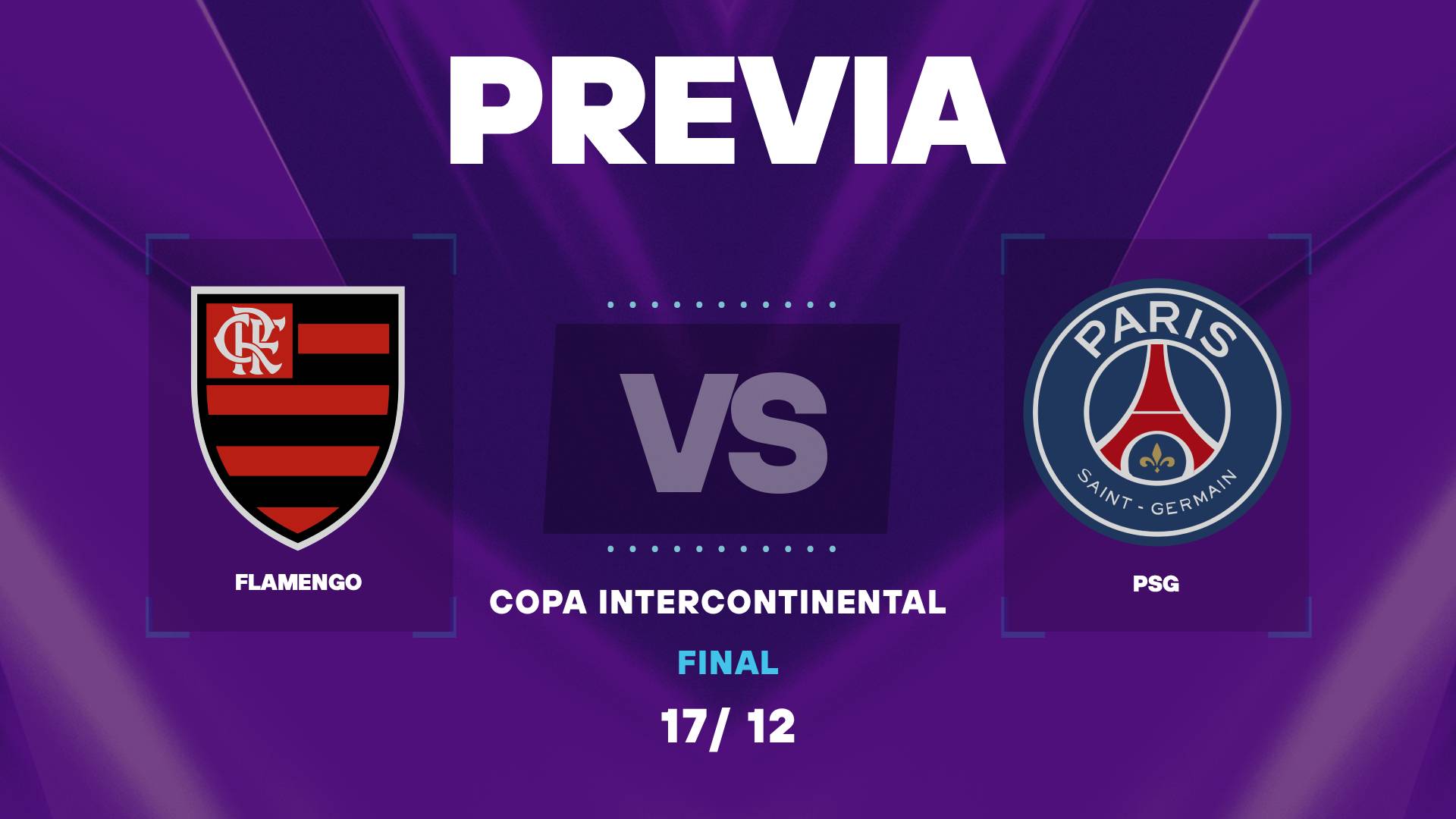 Flamengo vs PSG: cuando juegan y donde ver el partido de la Copa Intercontinental
