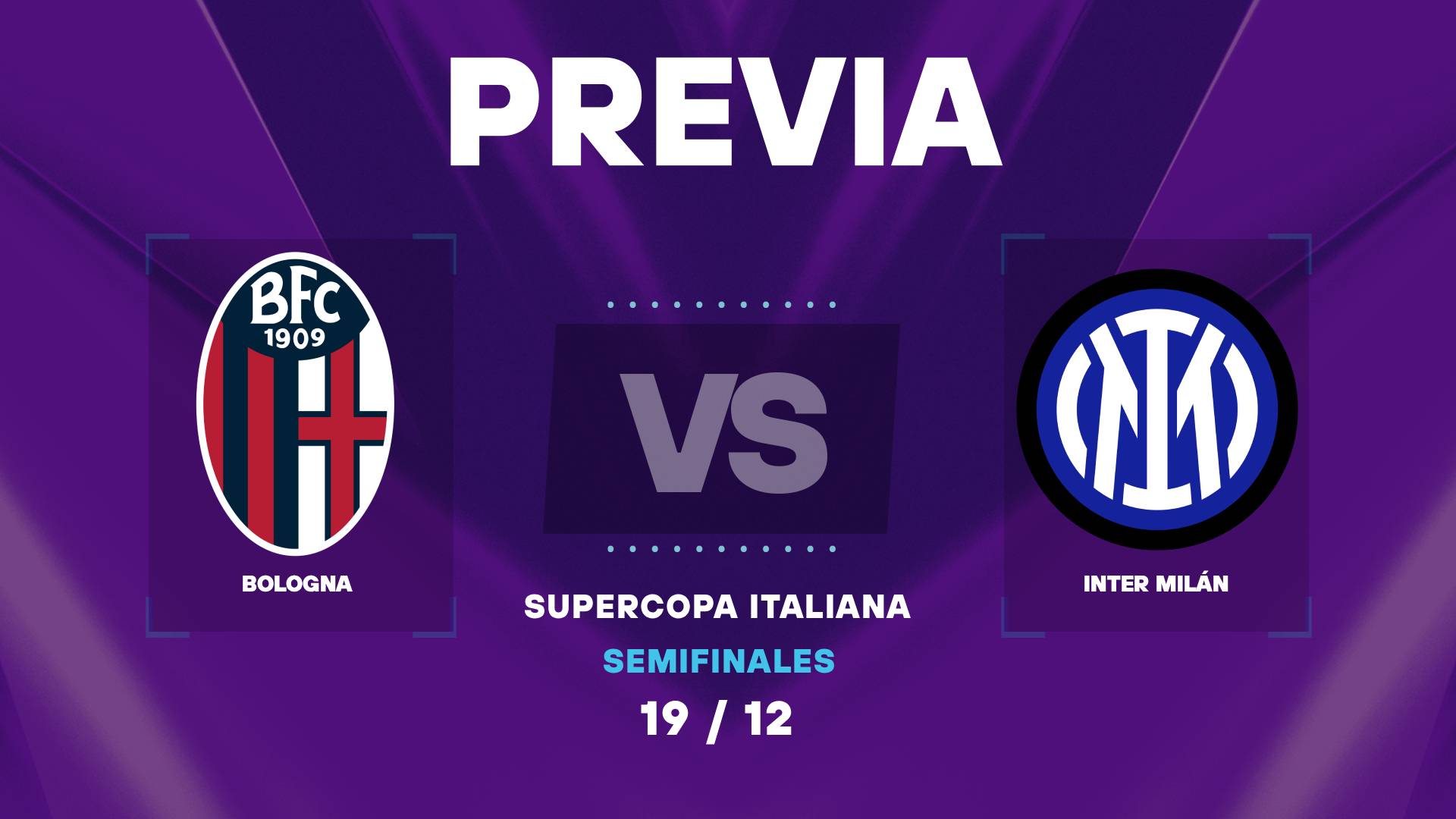 Bologna vs Inter Milán: cuando es y posible formaciones de la Supercopa de Italia