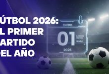 Primer partido futbol en 2026