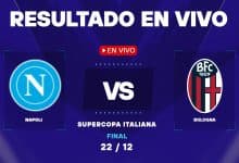 Napoli vs Bologna: resultado EN VIVO y estadísticas de la Supercopa Italiana