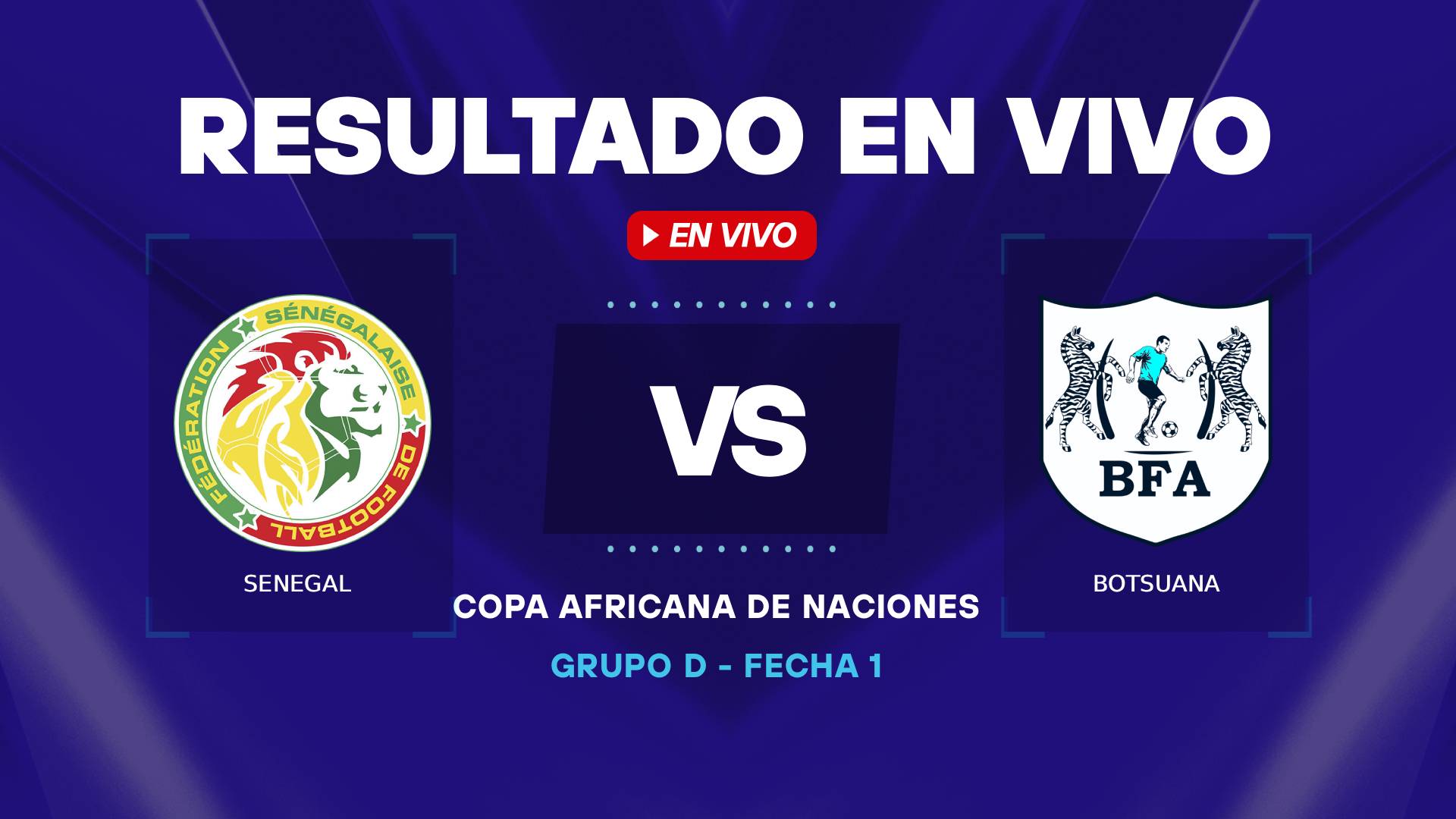 Senegal vs Botsuana resultado en vivo