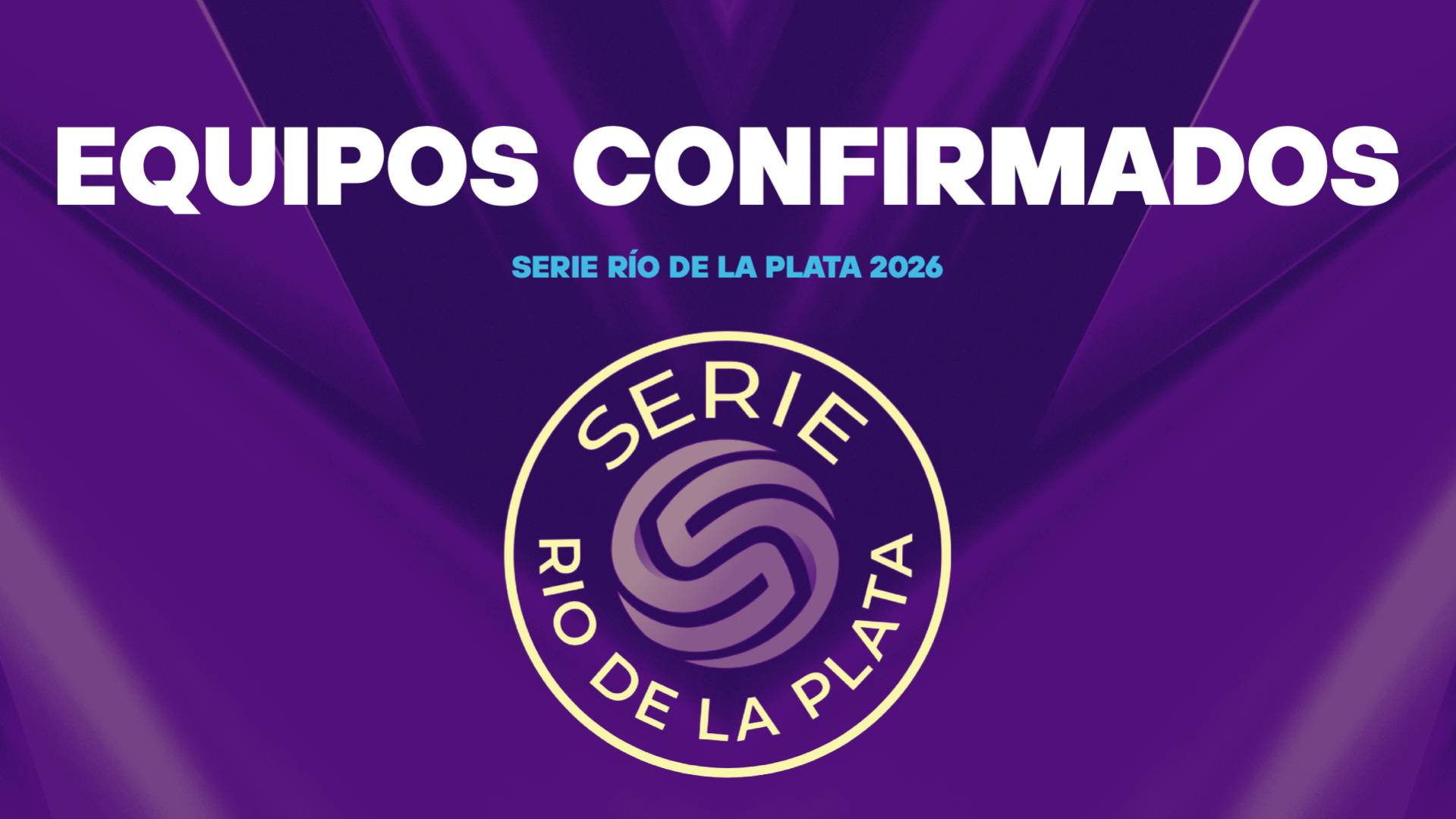 Serie Rio de la Plata 2026 equipos