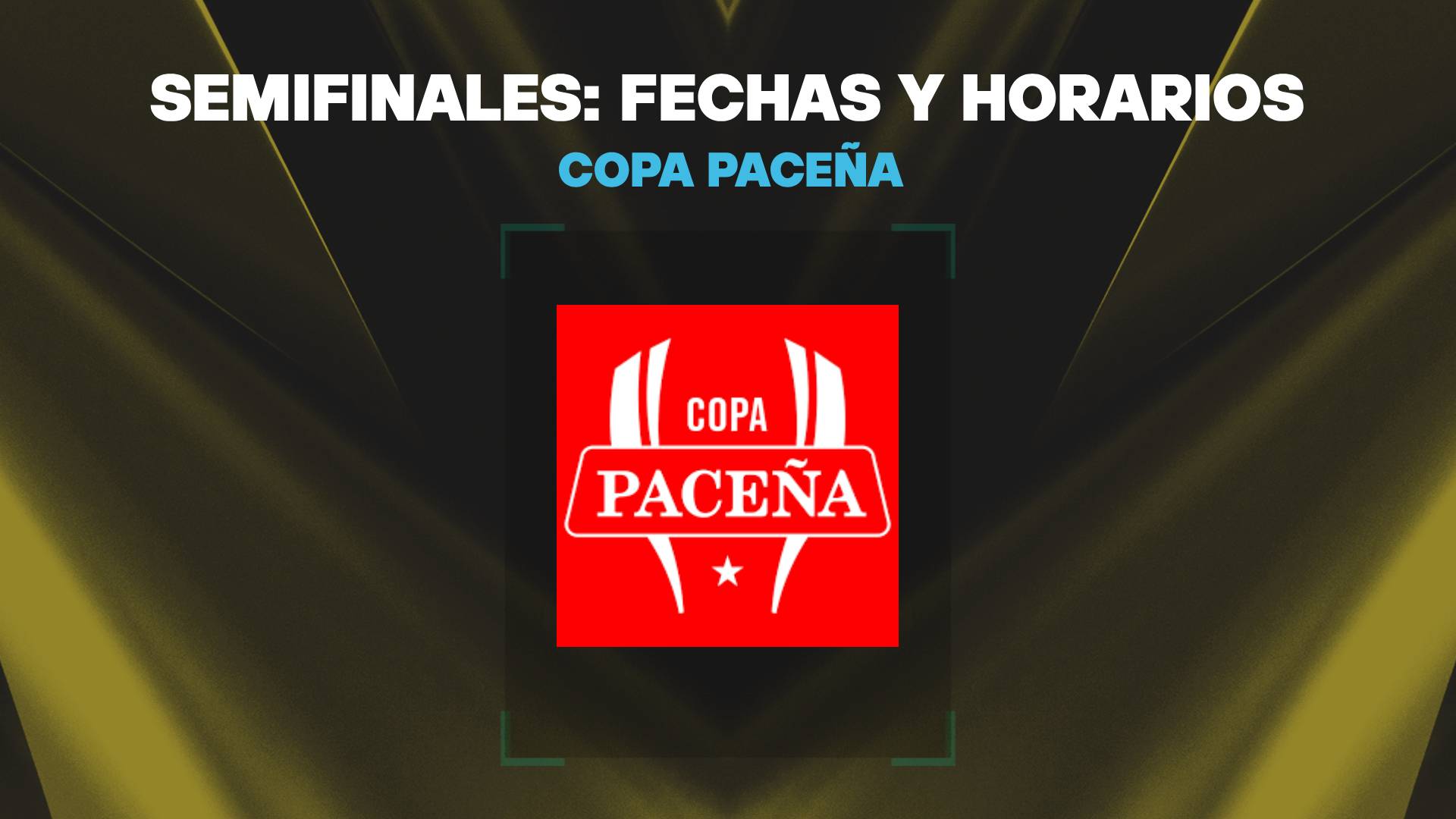 Copa Paceña: partidos y horarios de las semifinales