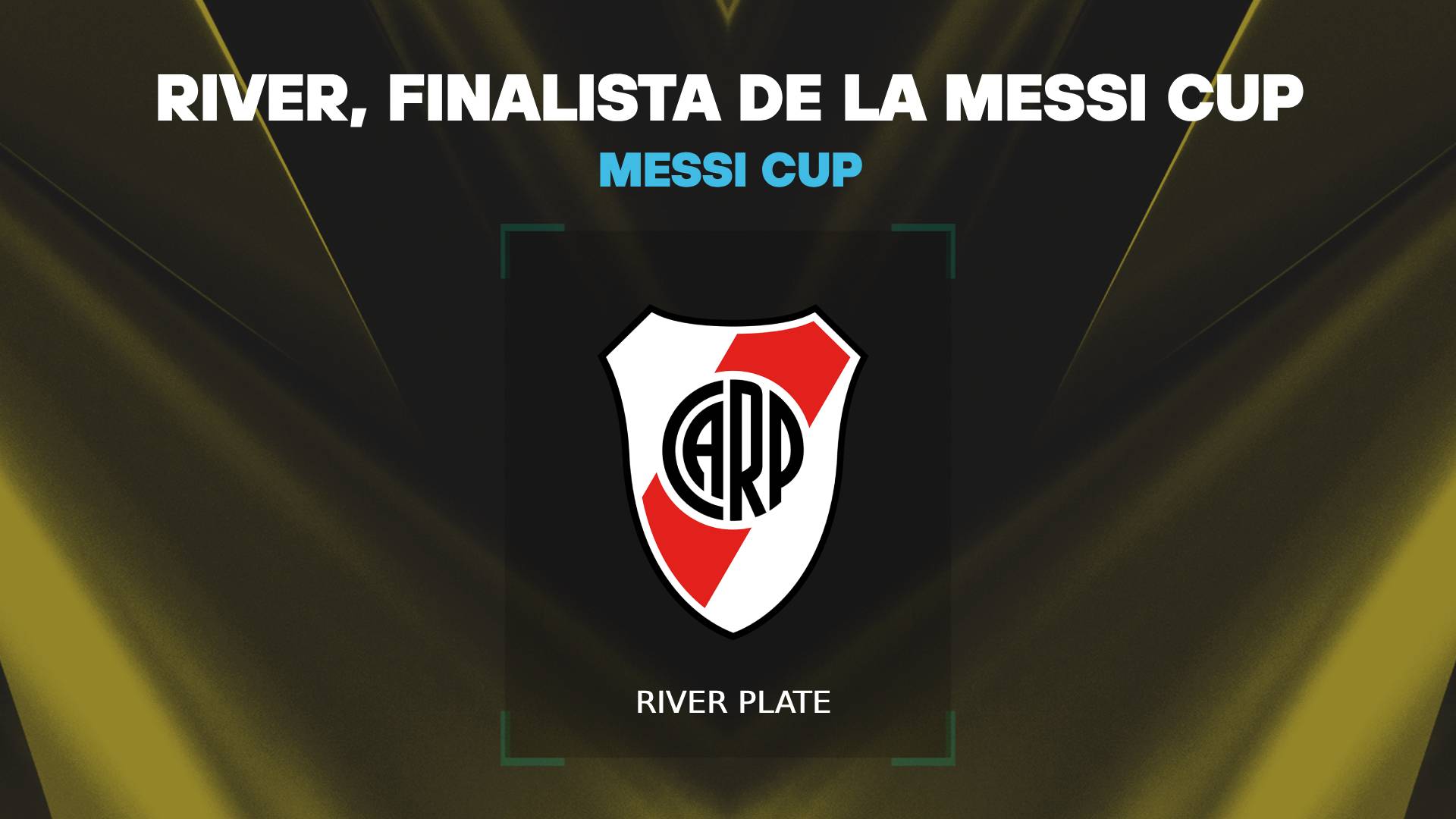 River Plate finalista de la Messi Cup: fecha y hora de la final