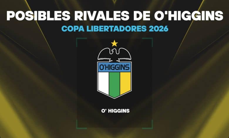 Posibles rivales de O'Higgins en la Fase 2 de Libertadores