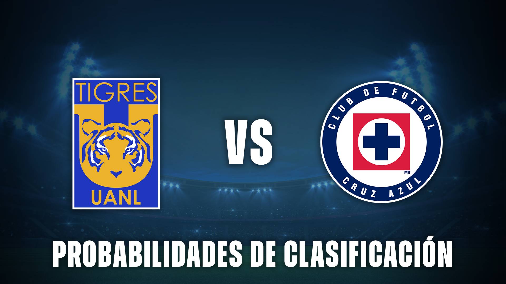 Tigres vs Cruz Azul probabilidades
