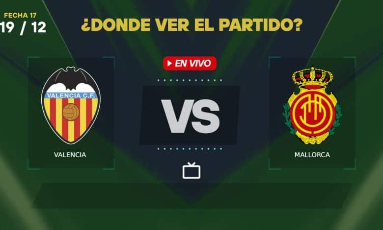 Valencia vs Mallorca donde ver
