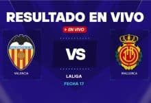 Valencia vs Mallorca resultado en vivo
