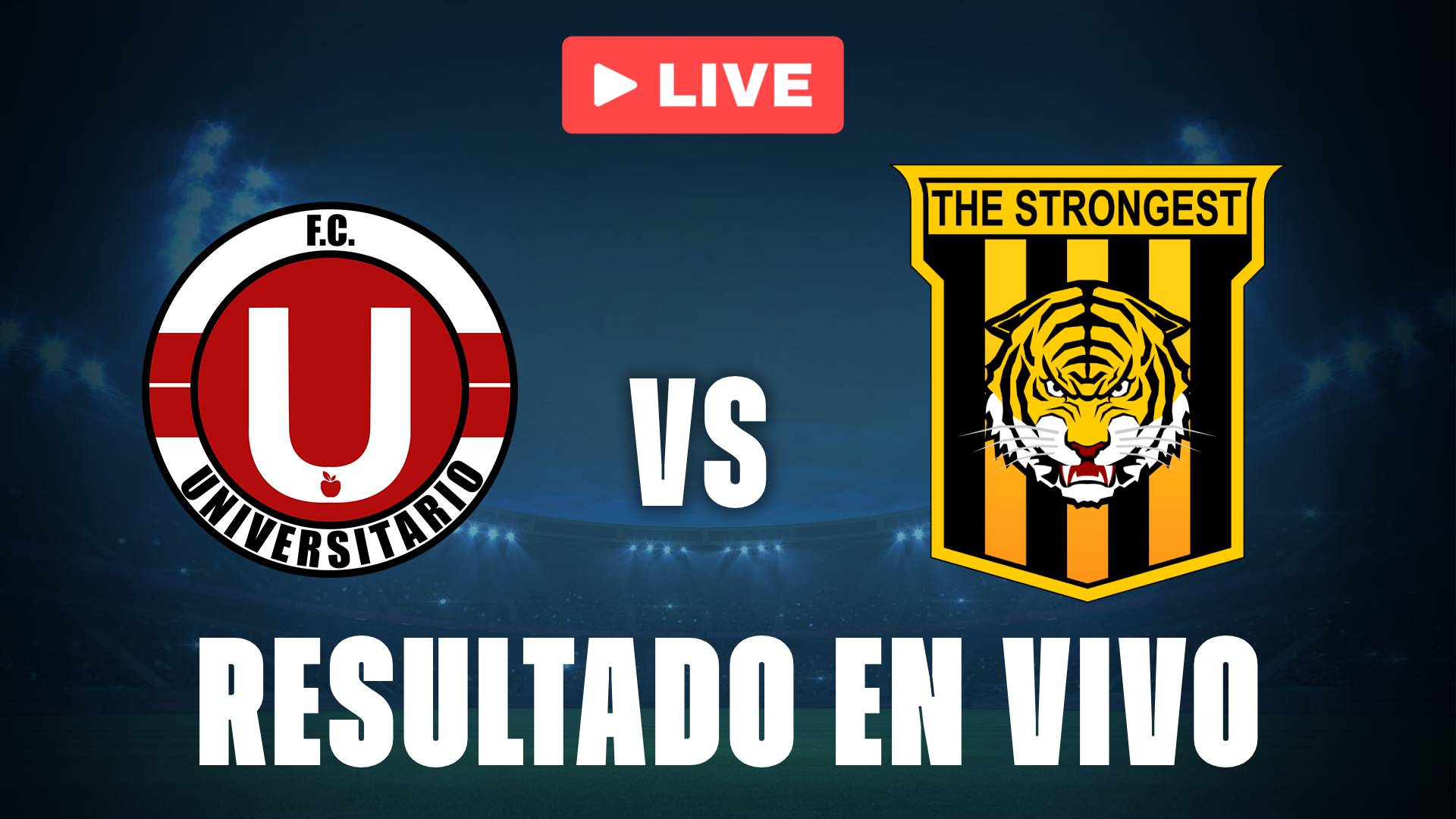 Universitario vs The Strongest: resultado EN VIVO y estadísticas de la Liga Boliviana