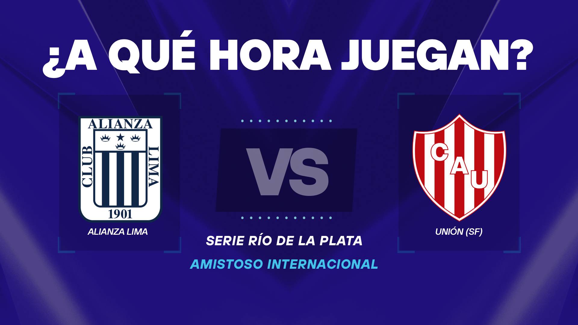 Alianza Lima vs Unión a que hora juegan