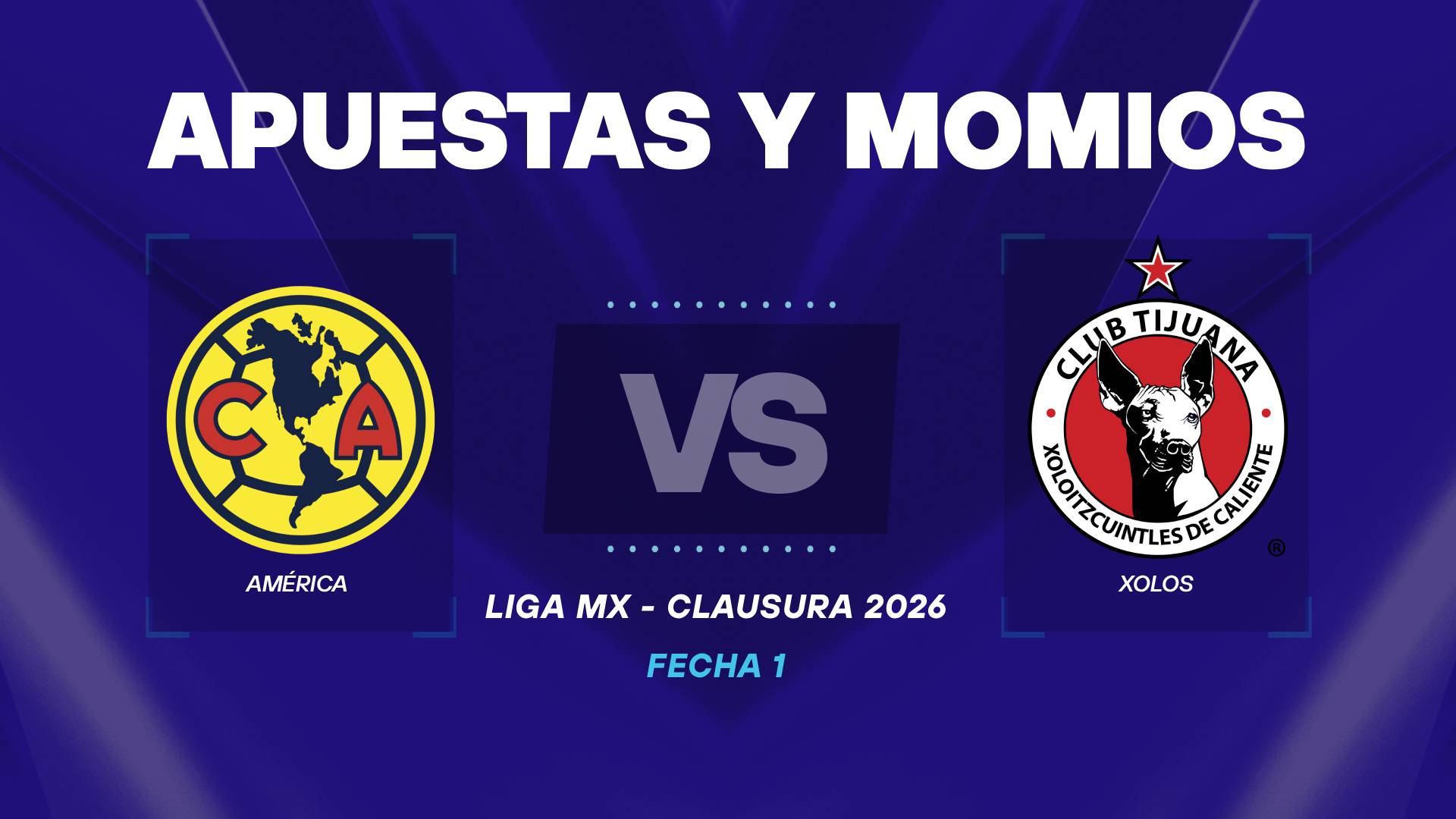 América vs Xolos momios