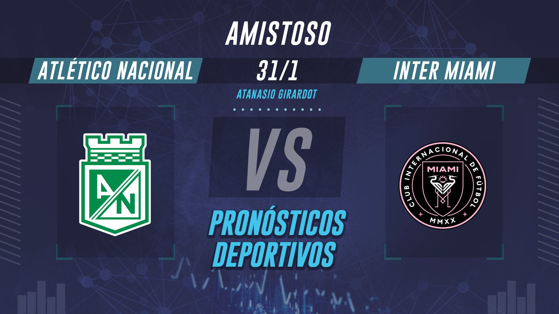 Atlético Nacional vs Inter Miami Amistoso 2026 Pronóstico
