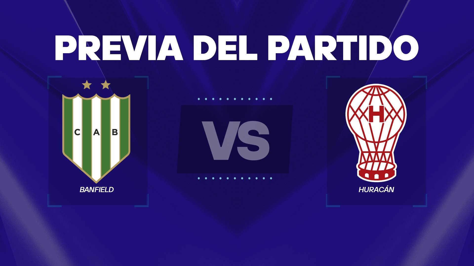 Banfield vs Huracán previa del partido