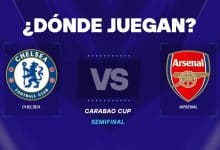 Chelsea vs Arsenal donde juegan