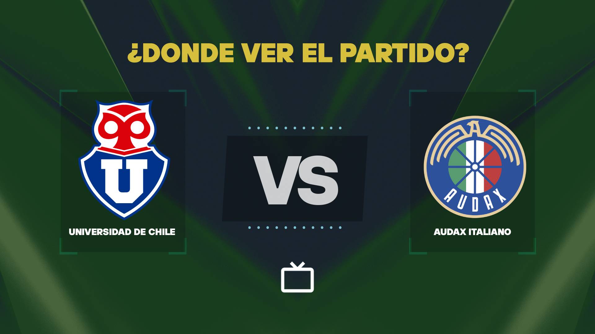 ¿Qué canal pasa U de Chile vs Audax Italiano hoy: dónde ver y EN VIVO la Liga de Primera