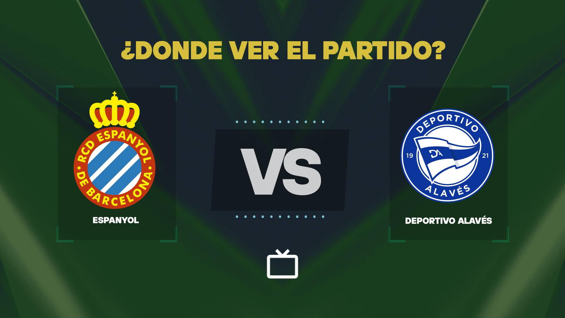 ¿Qué canal pasa RCD Espanyol vs Alavés hoy: dónde ver EN VIVO la LaLiga