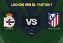 Deportivo vs Atlético de Madrid donde ver tv