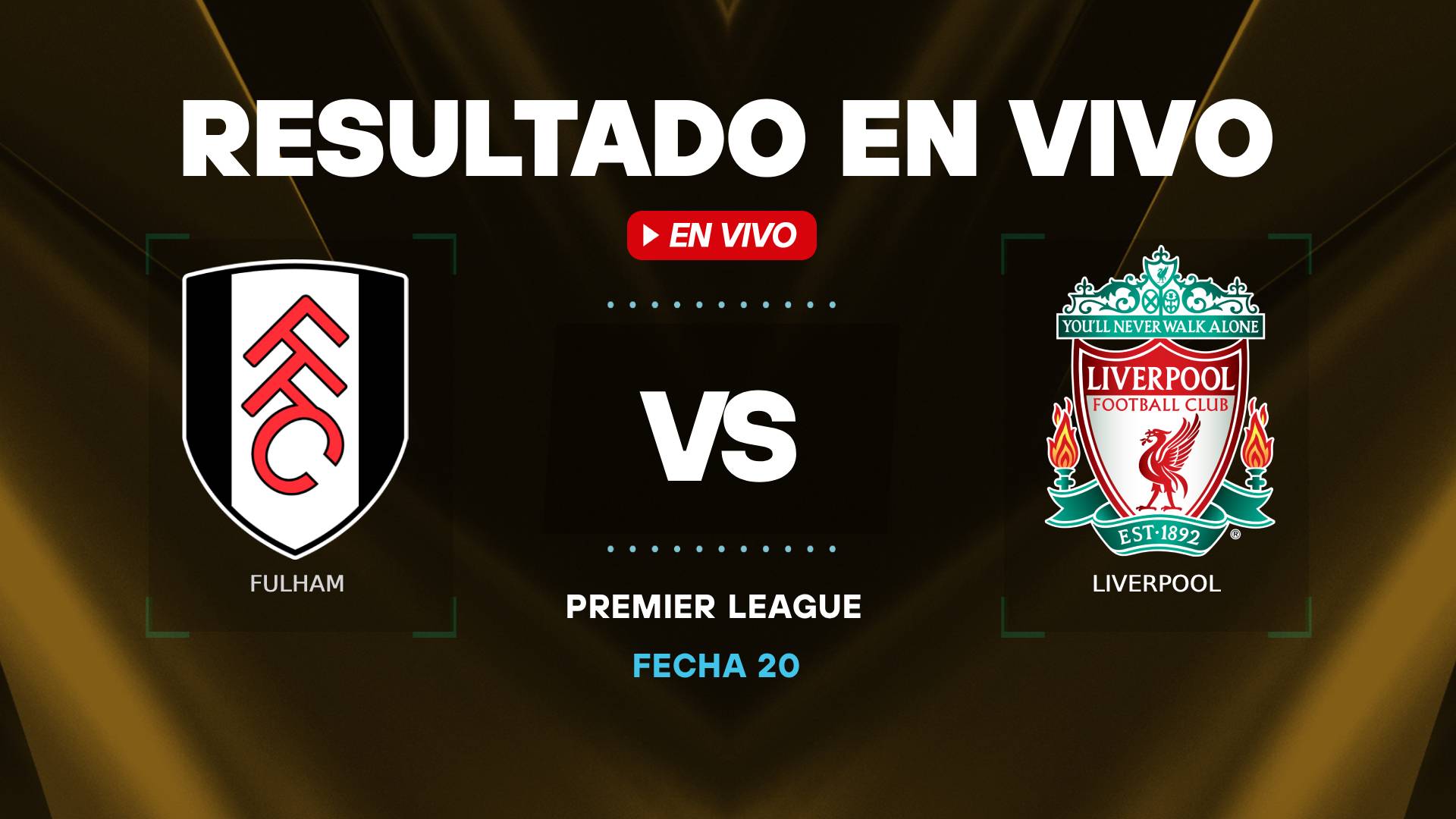Fulham vs Liverpool resultado en vivo