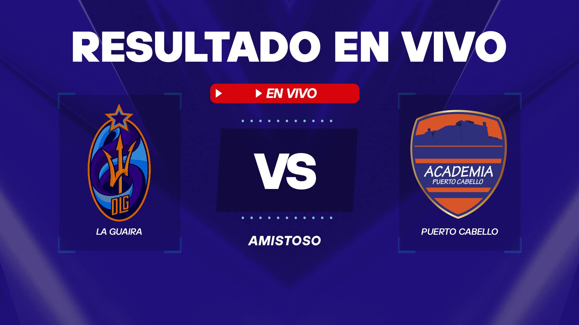 La Guaira vs Puerto Cabello Resultado