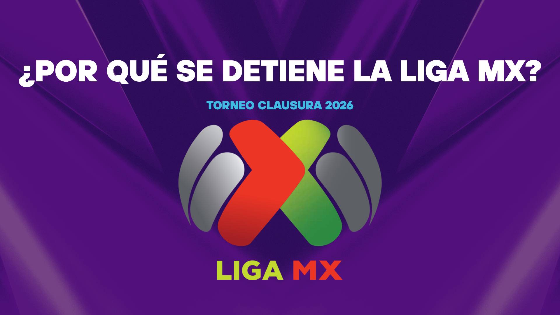 Liga MX Por qué se detiene