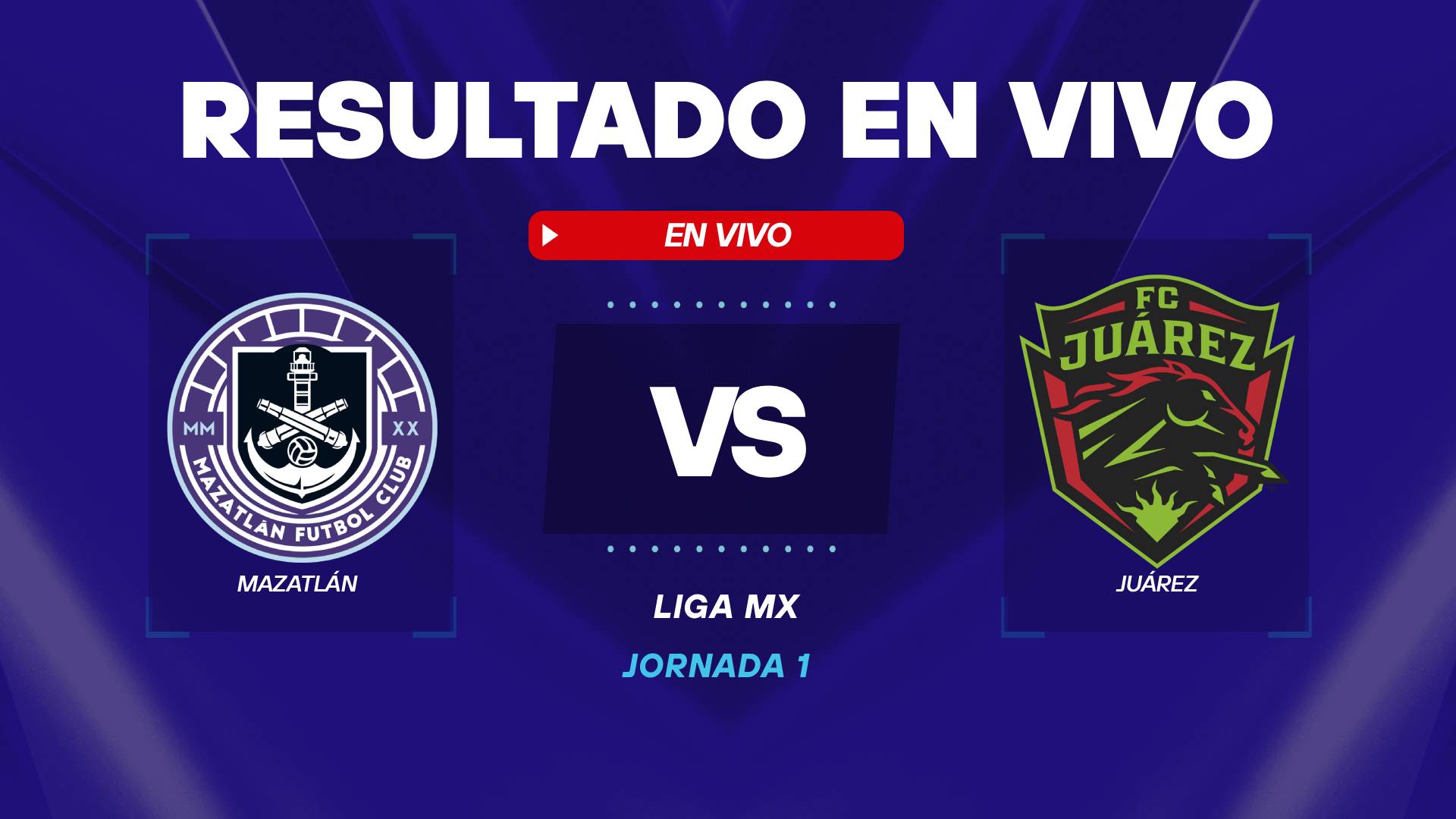 Mazatlán vs Juárez resultado vivo
