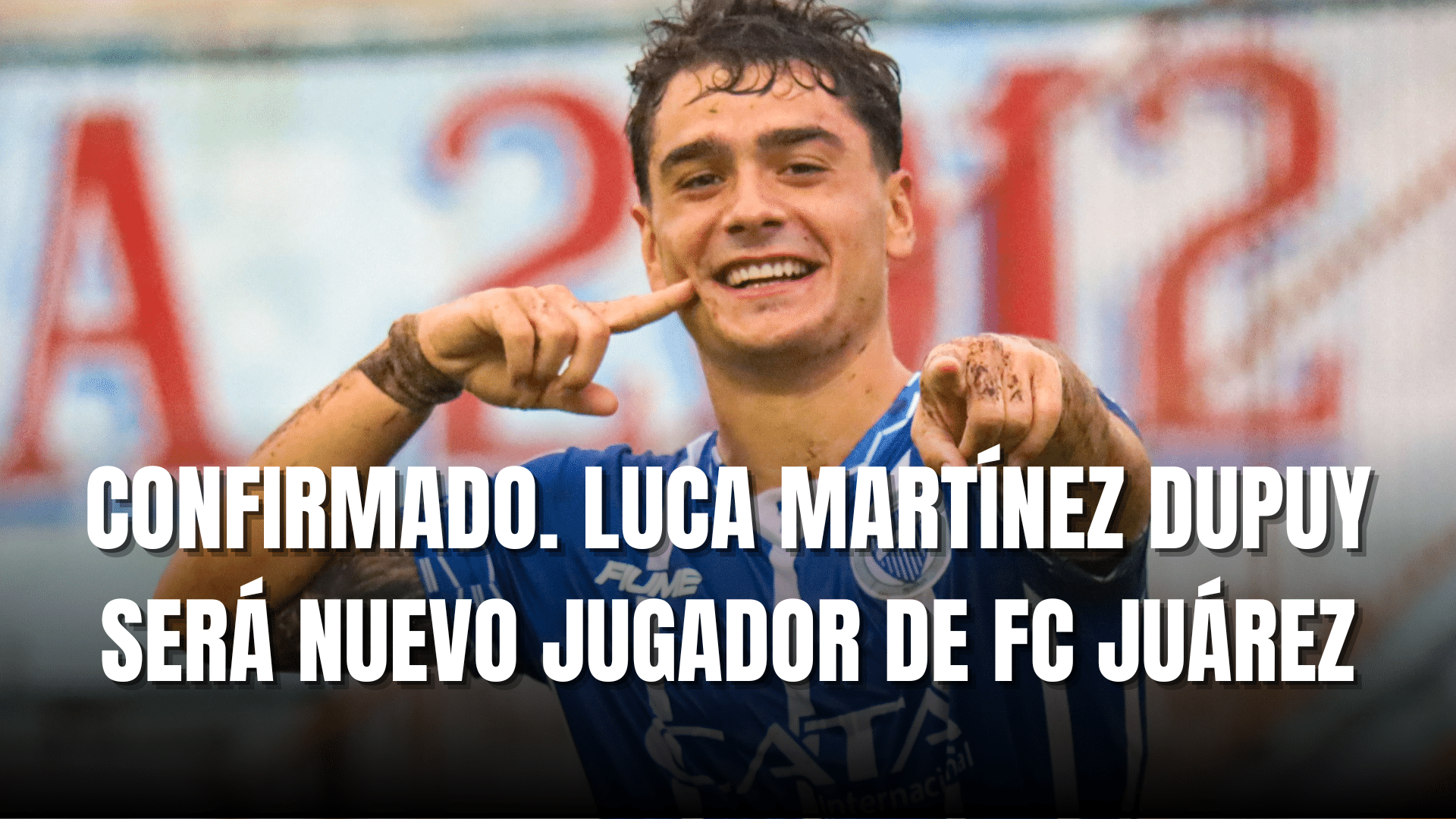 PORTADA_Confirmado Luca Martínez Dupuy será nuevo jugador de FC Juárez