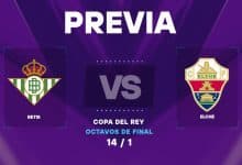 Real Betis vs Elche: horarios y donde ver los octavos de final de la Copa de Rey