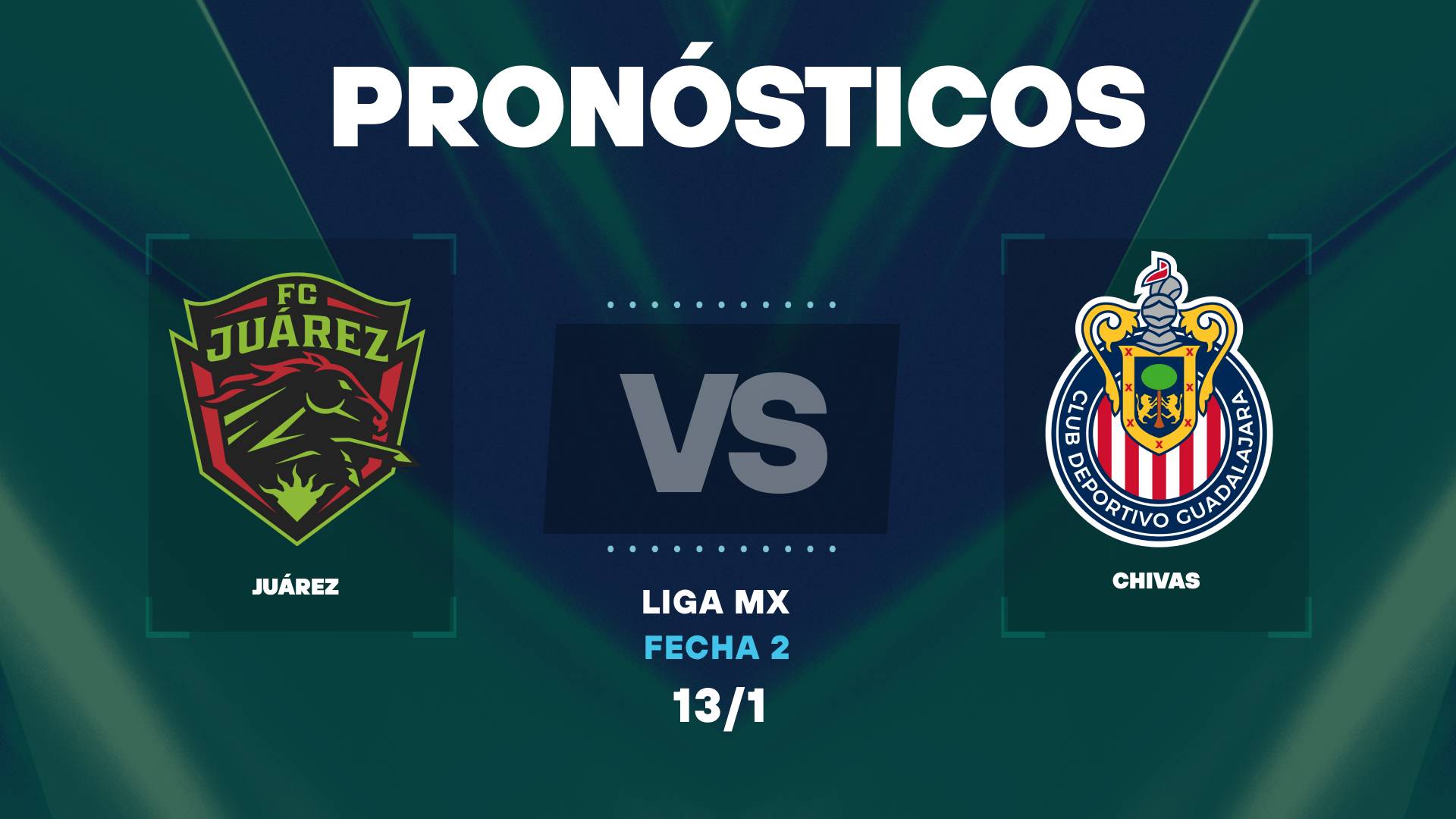 Juárez vs Chivas: pronósticos en esta Jornada 2 de la Liga MX