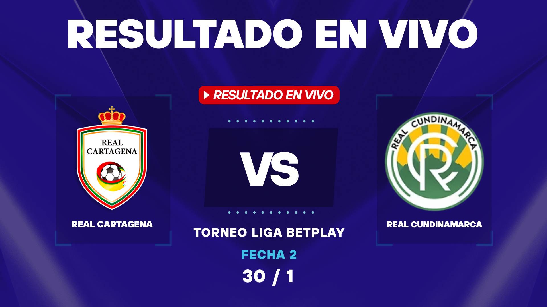 Real Cartagena vs Real Cundinamarca: Resultado EN VIVO del Torneo BetPlay