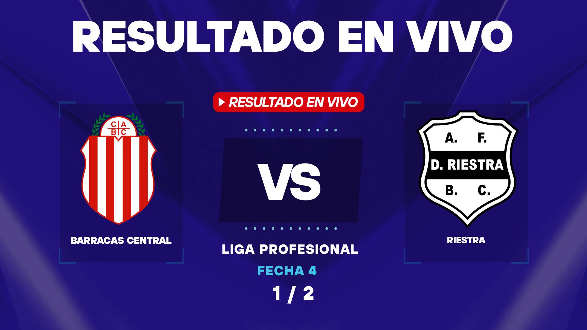Barracas vs Riestra hoy: Resultado EN VIVO en la Liga Profesional