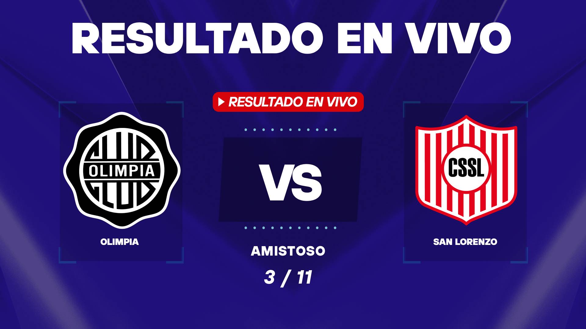 Olimpia vs San Lorenzo: resultado EN VIVO y transmisión del amistoso