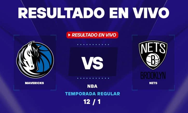 Mavericks vs Nets: resultado EN VIVO y estadísticas de la NBA