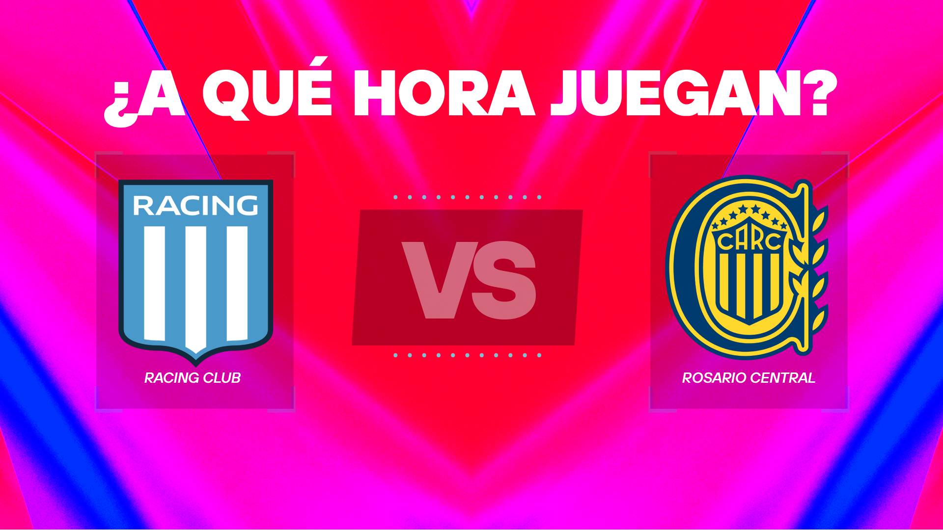 Racing vs Rosario Central horario