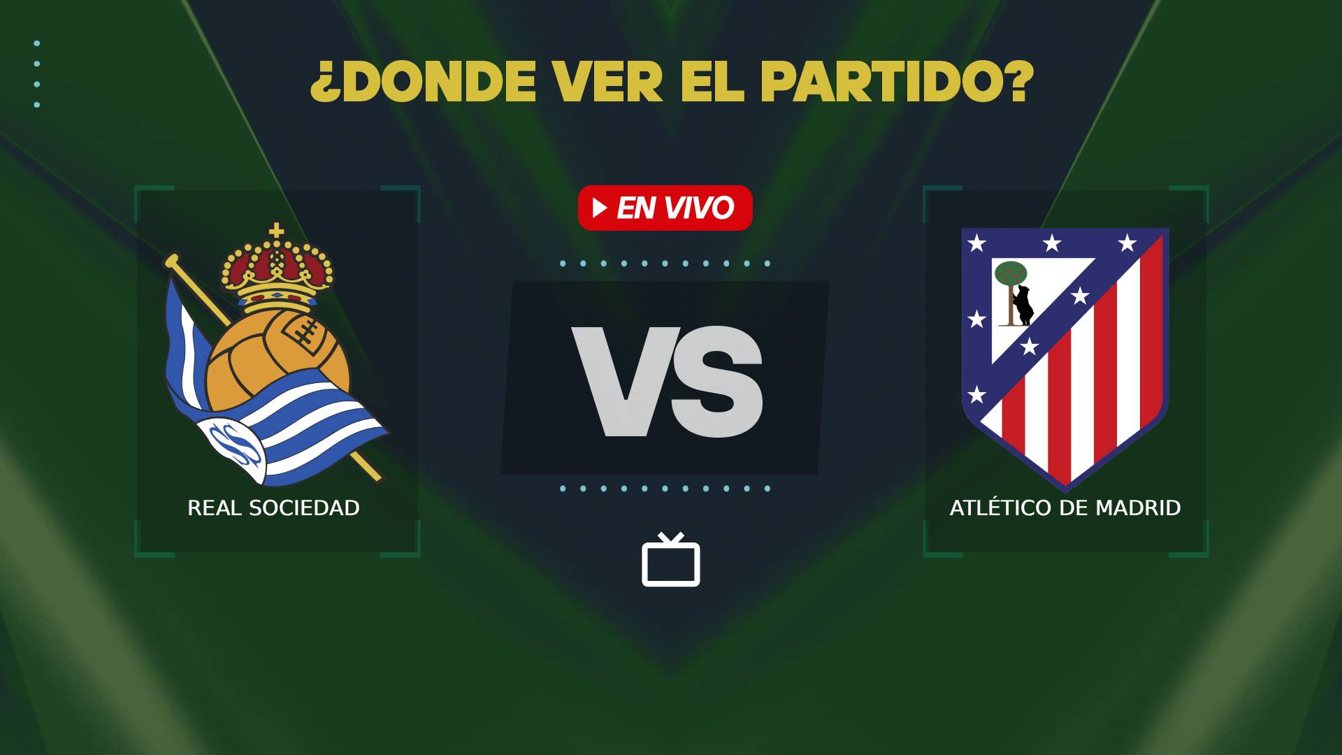 Real Sociedad vs Atlético de Madrid donde ver