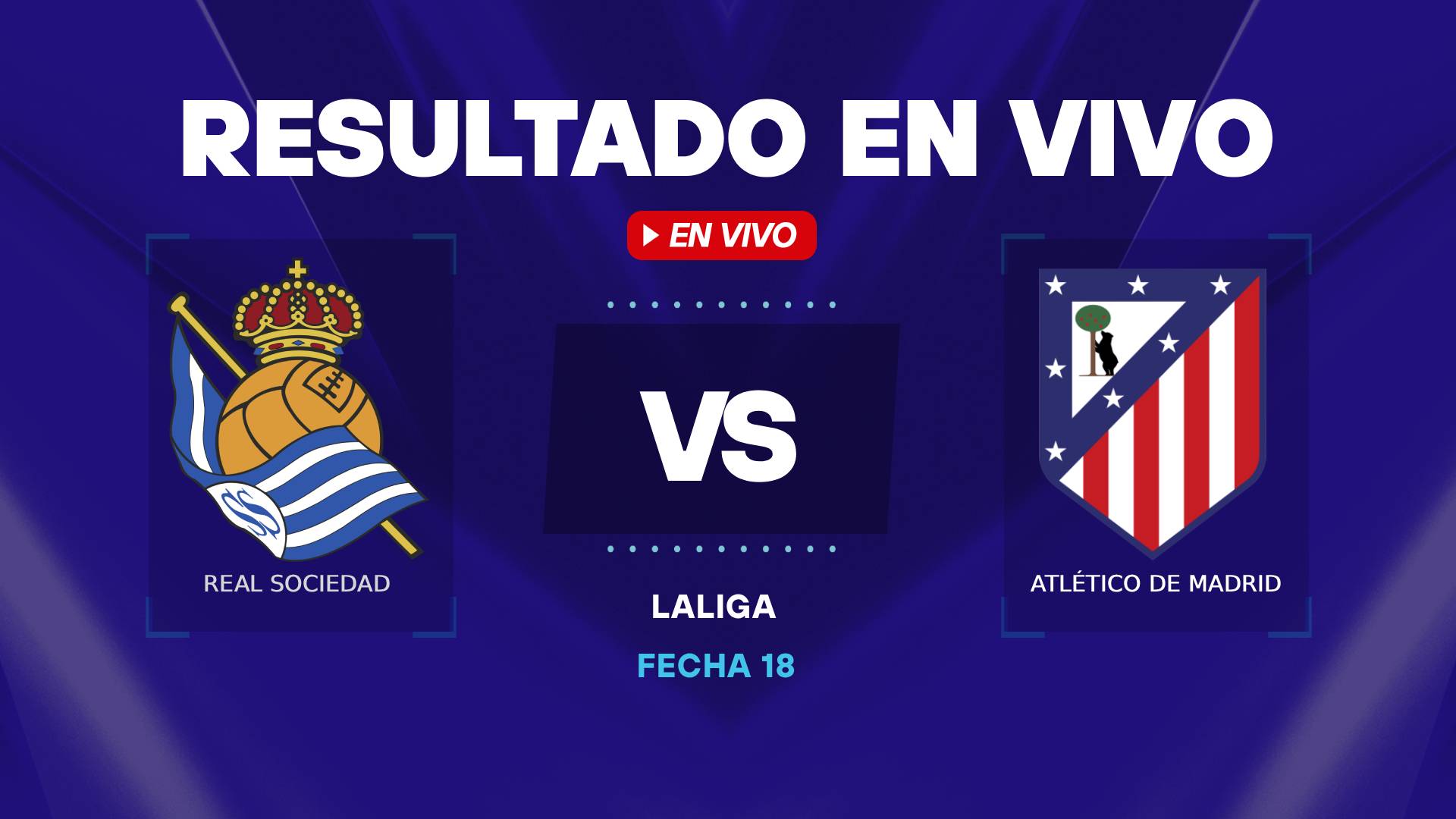 Real Sociedad vs Atlético de Madrid resultado en vivo