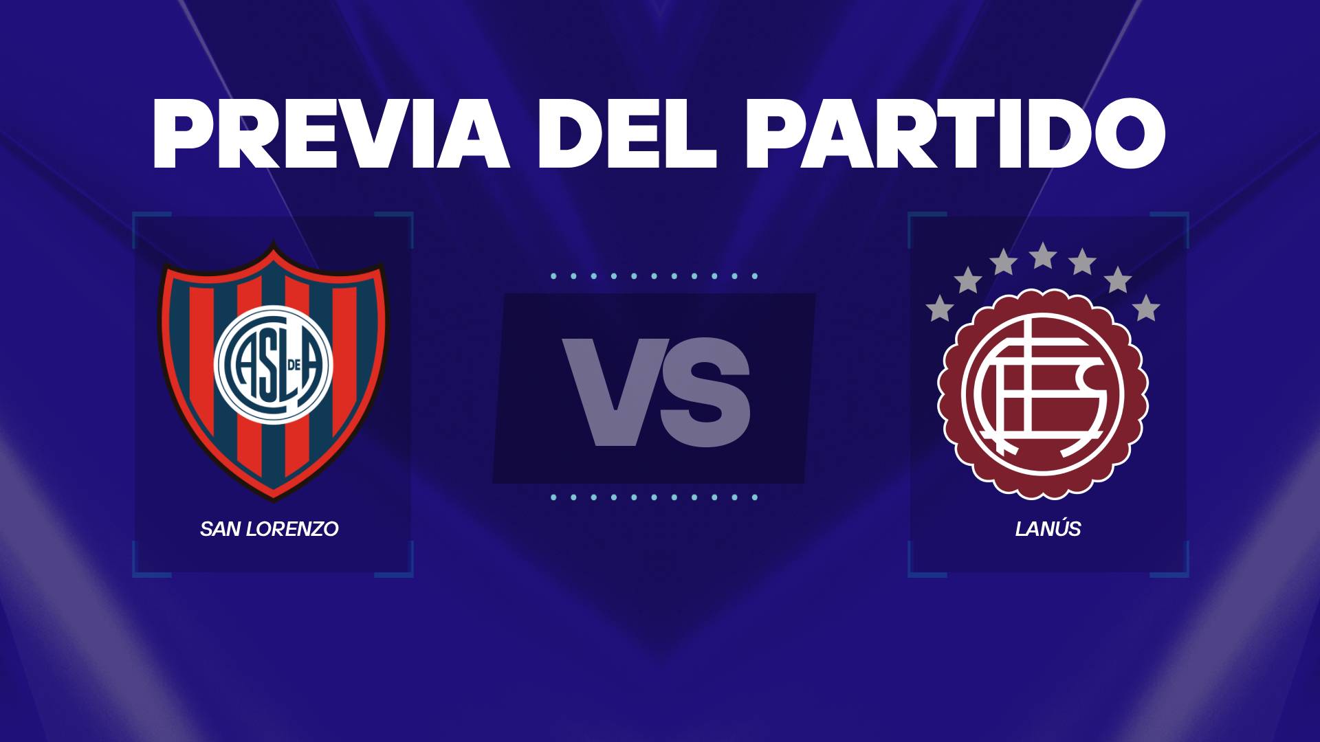 San Lorenzo vs Lanús previa