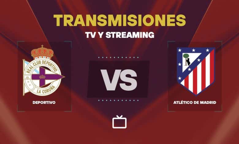 Transmisión EN VIVO del Deportivo vs Atlético hoy: cómo mirar el partido por TV o streaming