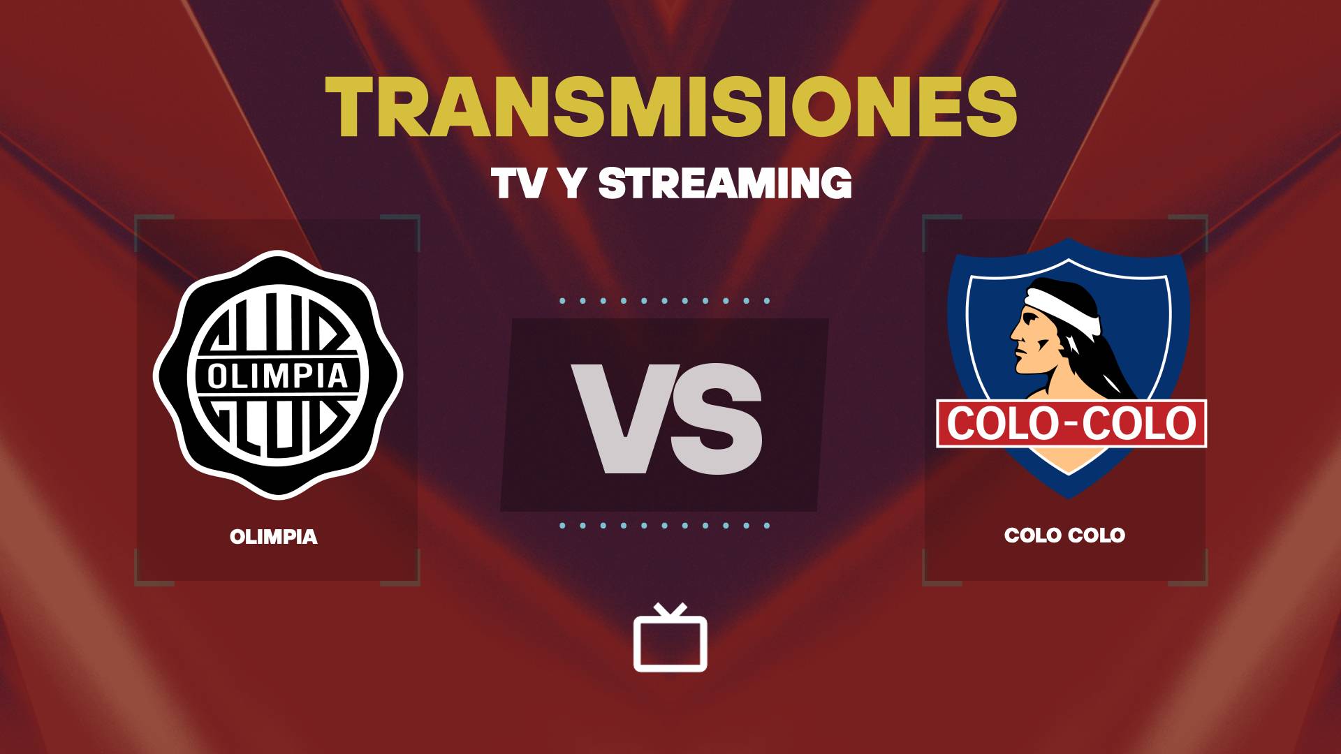 Transmisión EN VIVO del Olimpia vs Colo Colo hoy: cómo mirar el partido por TV o streaming