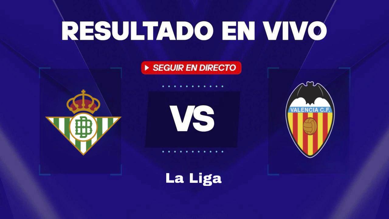 Real Betis vs Valencia