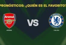 Arsenal vs Chelsea pronósticos