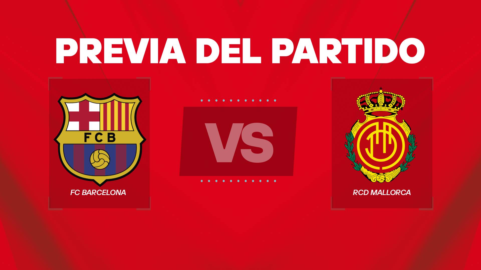 Barcelona vs Mallorca previa