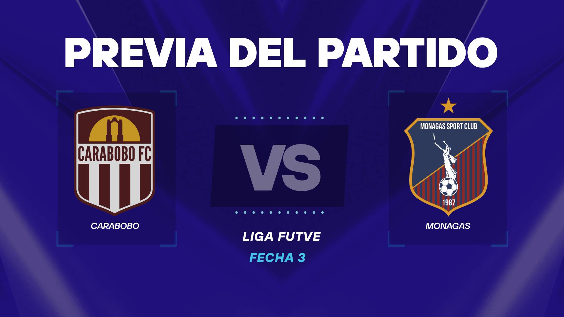 Carabobo vs Monagas previa