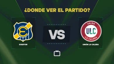 ¿Qué canal pasa Everton vs U. La Calera hoy: dónde ver y EN VIVO la Liga de Primera