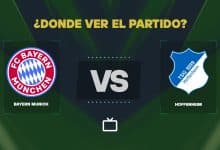 ¿Qué canal pasa Bayern Munich vs Hoffenheim hoy: dónde ver y EN VIVO la Bundesliga